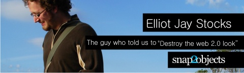 Elliot Jay Stocks, The guy that told us to “Destroy the web 2.0 look”